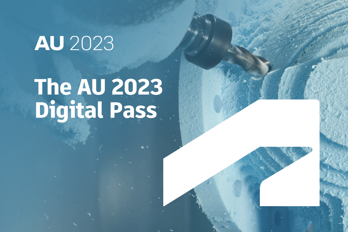 Join Us for AU 2023 Digital with a Free Digital Pass Autodesk University