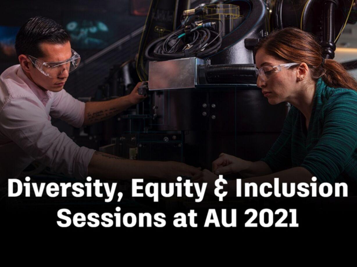 Diversity, Equity &amp; Inclusion Sessions at AU 2021