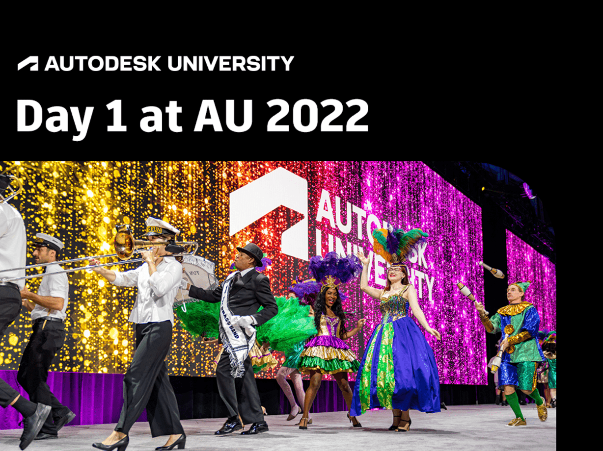 Connect, Create, Discover: Day 1 at AU 2022