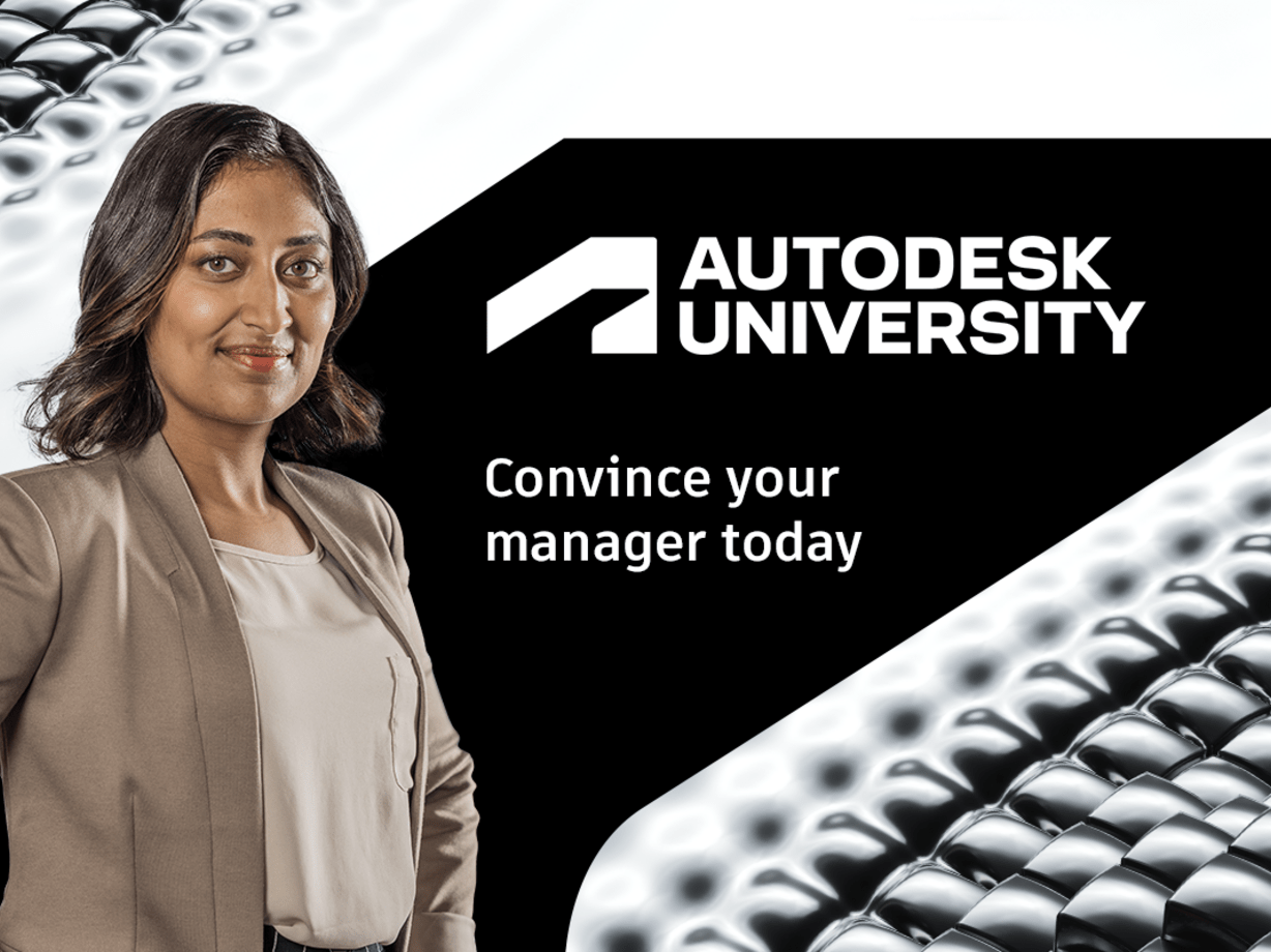 Convince Your Manager to Send You to AU 2022