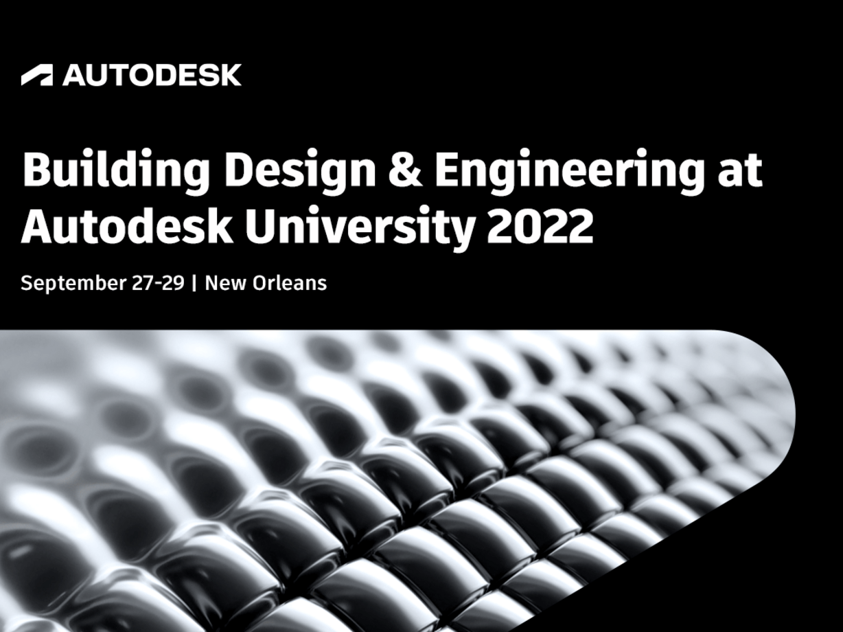 AU 2022 Highlights for Building Design &amp; Engineering
