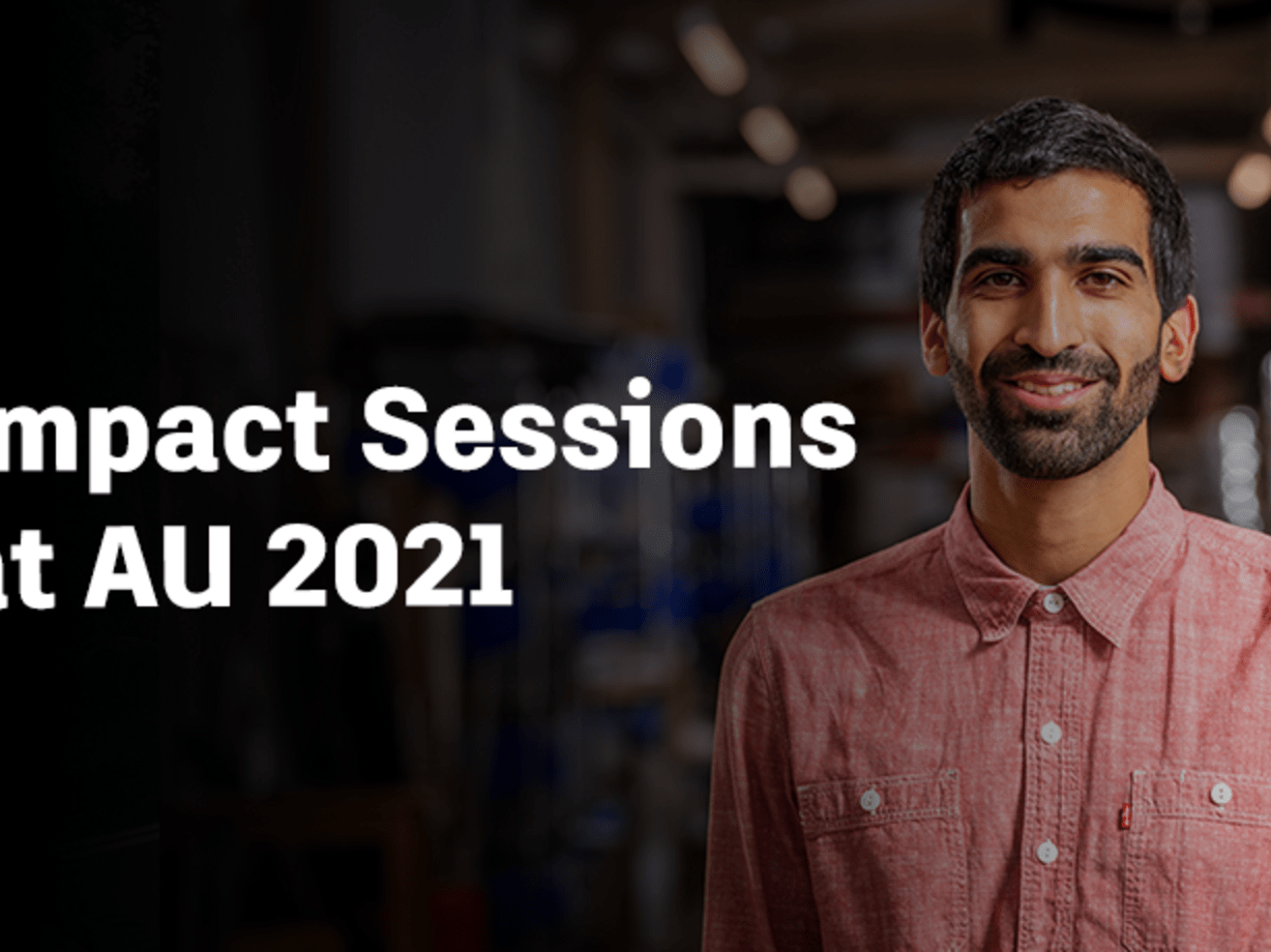 Impact Sessions at AU 2021