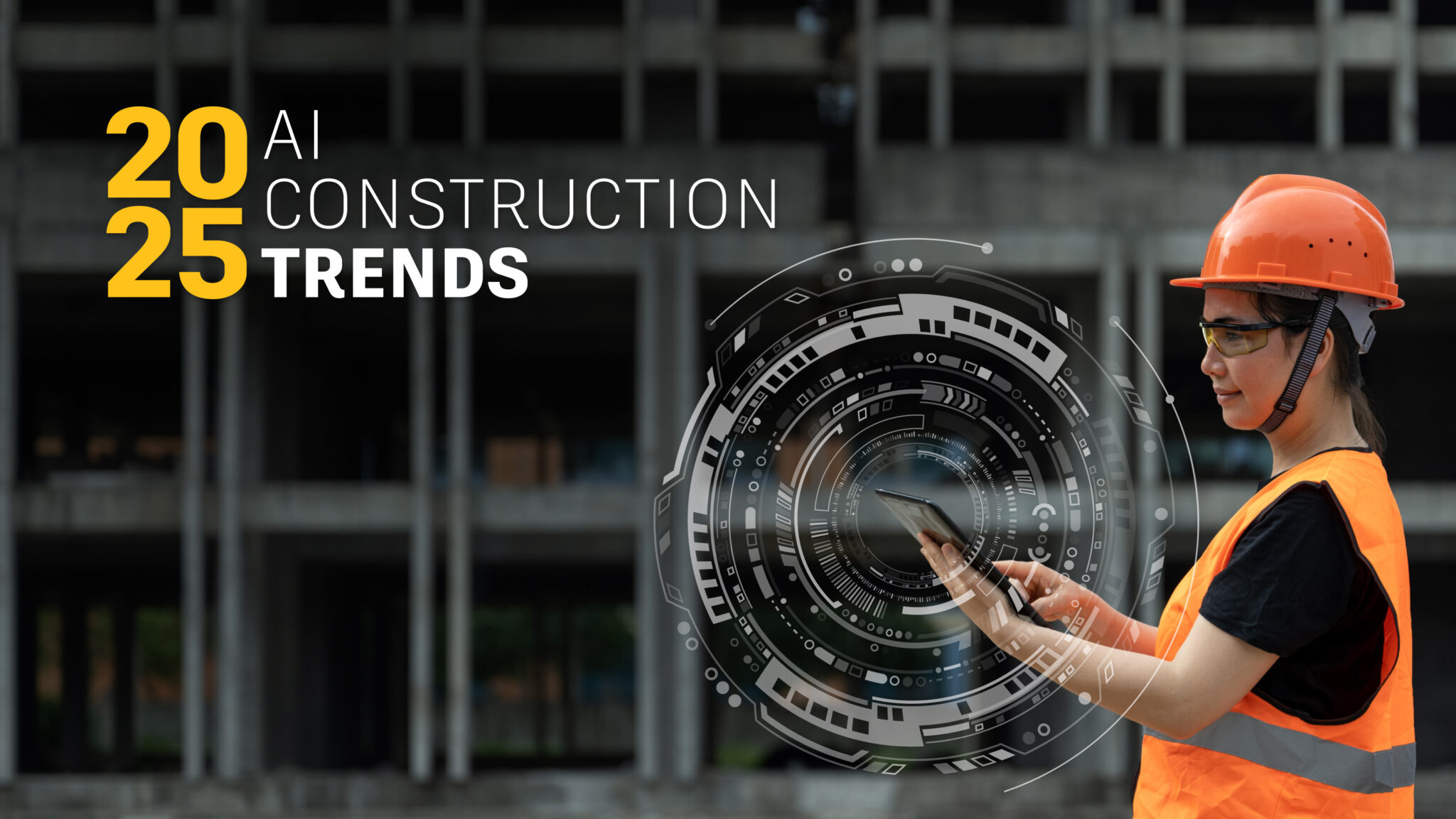 Top 2025 AI Construction Trends: According to the Experts - Digital Builder