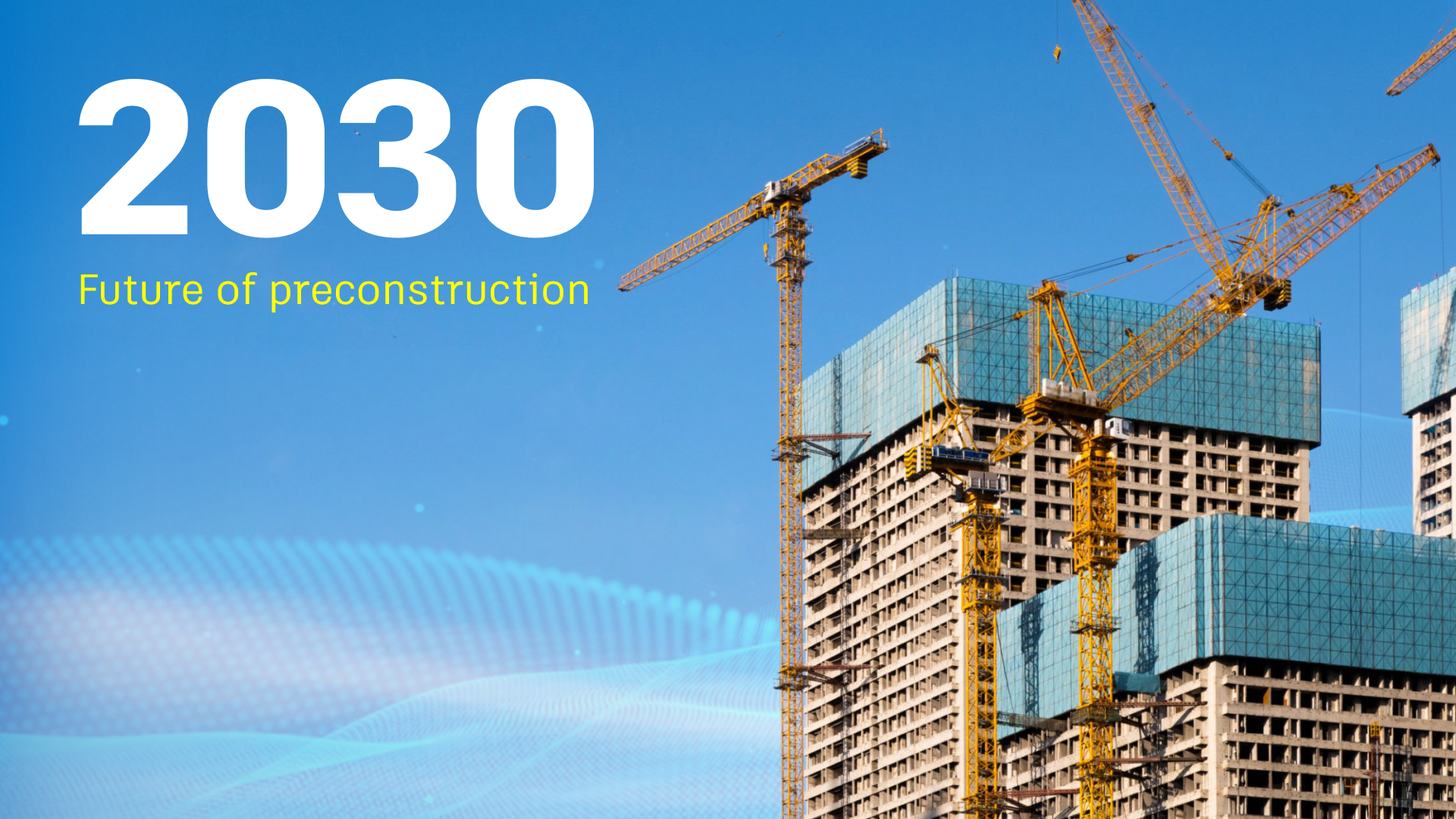 future of preconstruction 2030