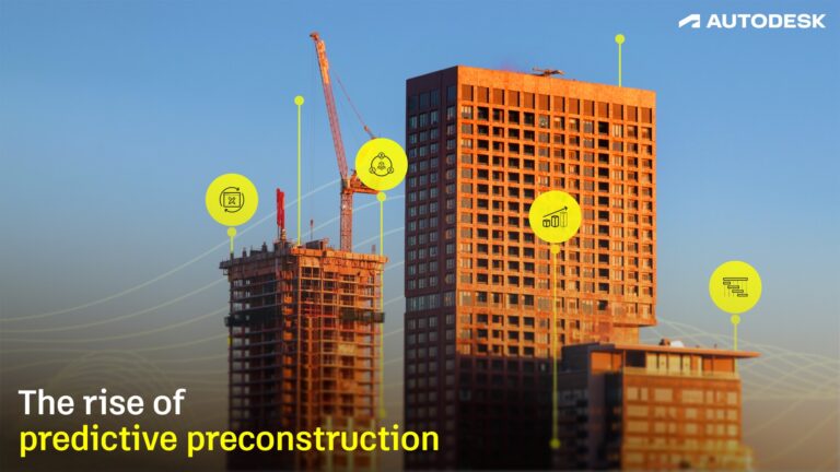 From Estimates to Insights - The Rise of Predictive Preconstruction&nbsp;