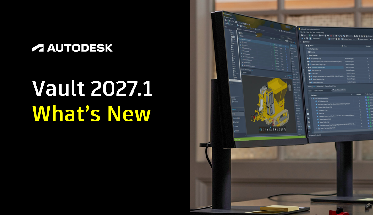 Autodesk Vault 2027.1 What's New