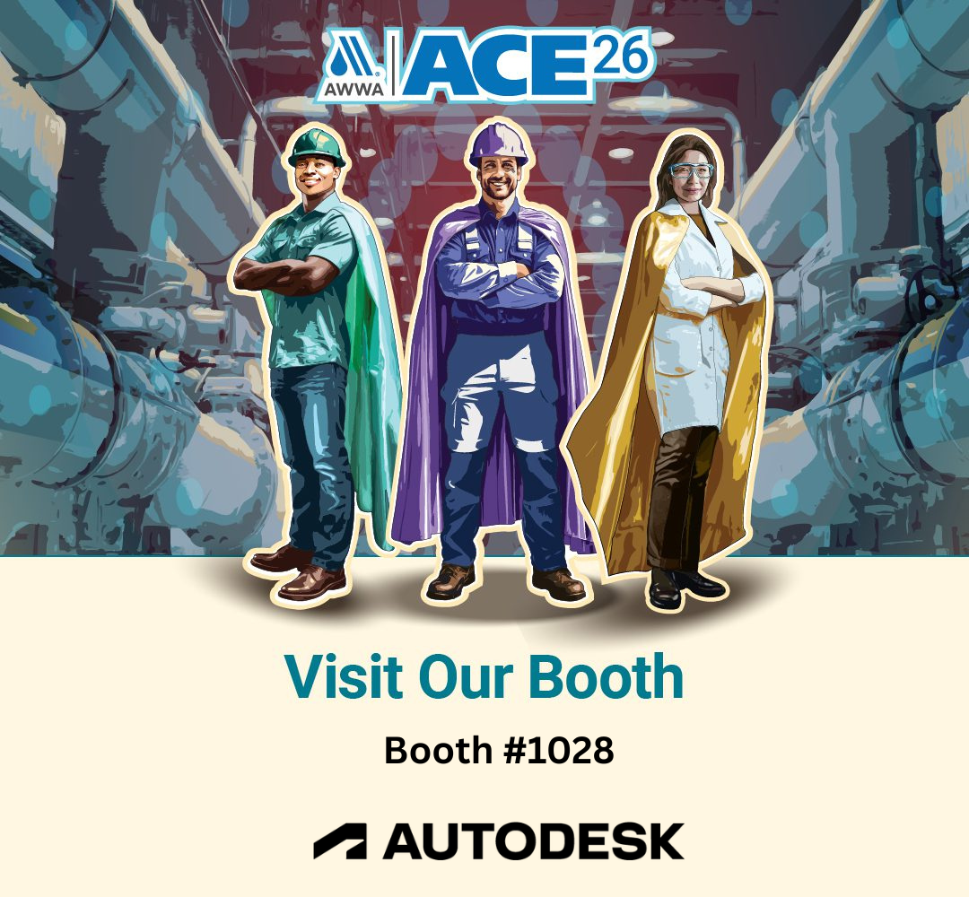 Digital maturity in water utilities: Join Autodesk at AWWA ACE 2026 ...