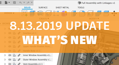 September 4 2019 Product Update Whats New Fusion 360 Blog