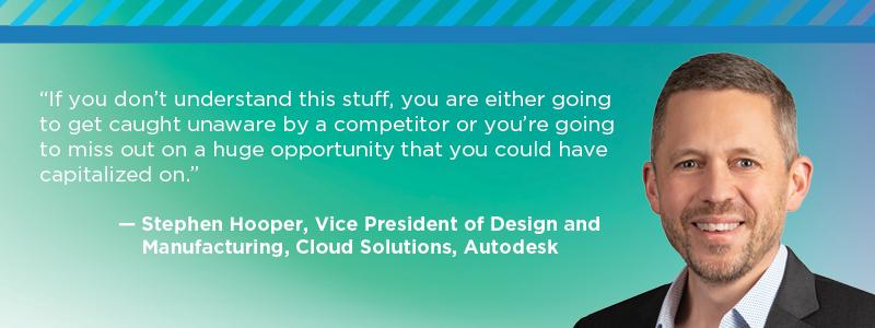 Consumer Goods Technology Stephen Hooper Autodesk Quote